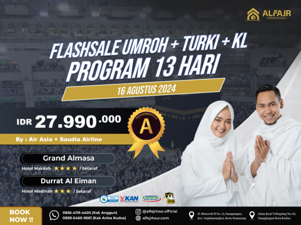 Flashsale Umroh + Turki + KL Program 13 Hari Berangkat 16 Agustus 2024